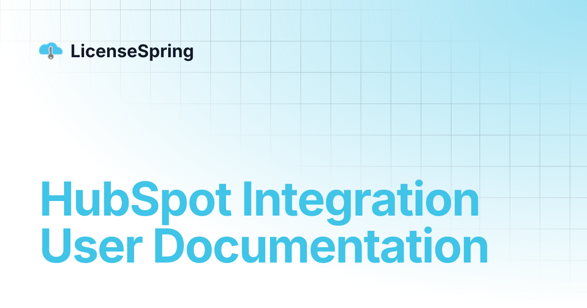 HubSpot Integration User Documentation | LicenseSpring