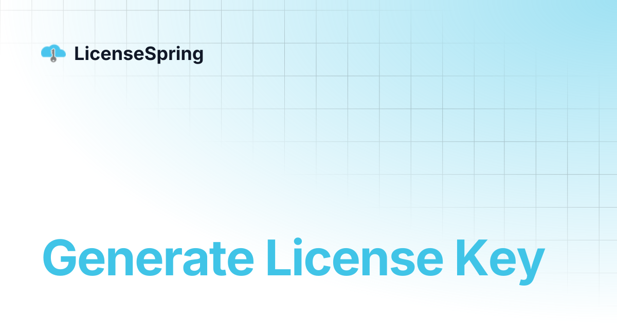 Generate License Key | LicenseSpring