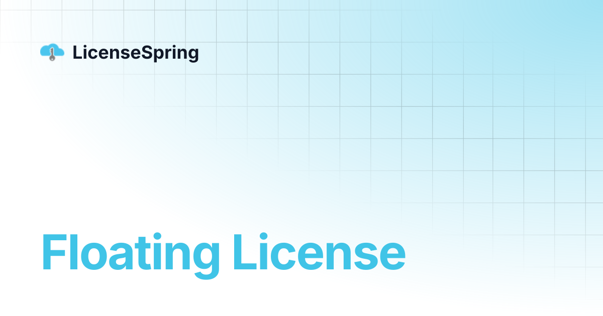 Floating License | LicenseSpring