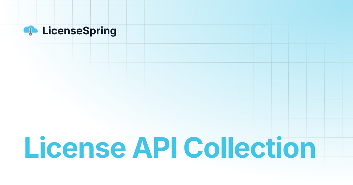 License API Collection | LicenseSpring