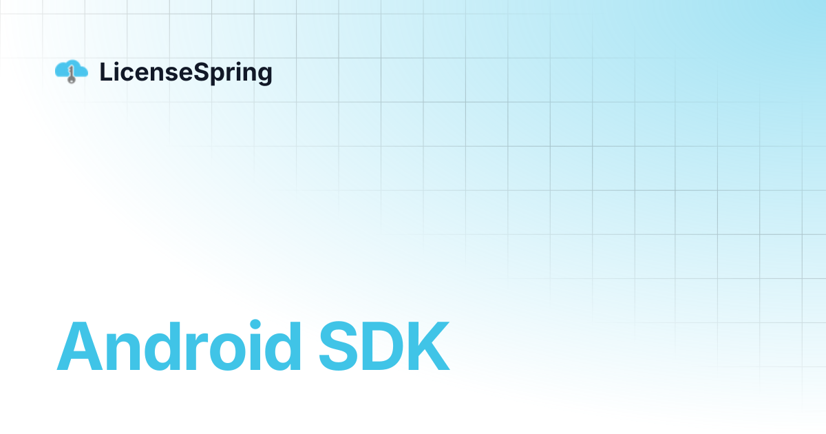 Android SDK | LicenseSpring