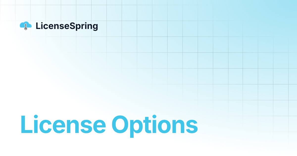 License Options | LicenseSpring