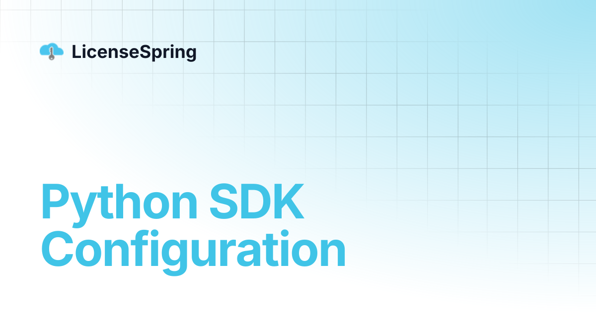 Python SDK Configuration | LicenseSpring